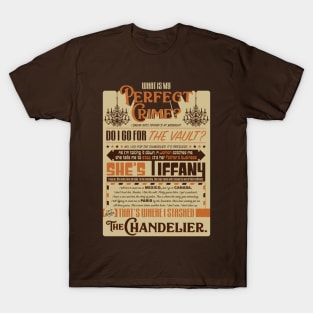 What Is My Perfect Crime? T-Shirt